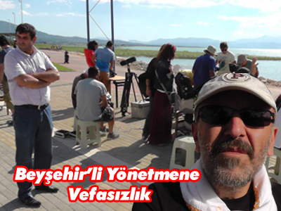 Beyşehirli yönetmene vefasızlık!