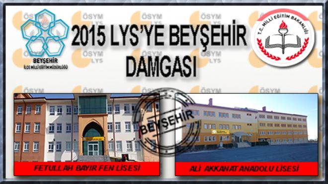 2015 LYS'de Beyşehir Damgası