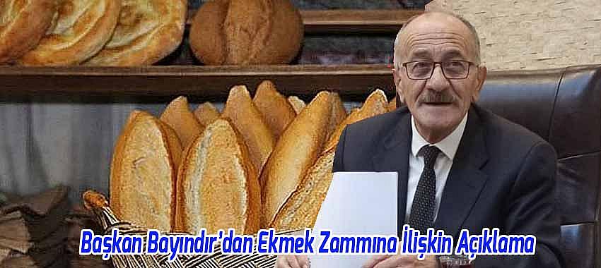 Başkan Bayındır’dan Ekmek Zammına İlişkin Açıklama