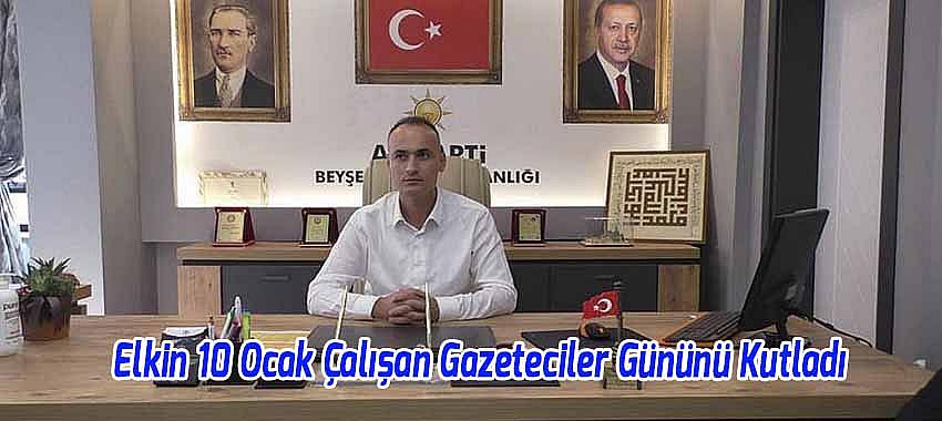 Başkan Elkin’den 10 Ocak Çalışan Gazeteciler Günü Mesajı