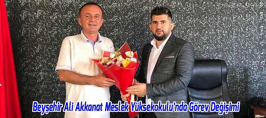 Beyşehir Ali Akkanat Meslek Yüksekokulu’nda Görev Değişimi