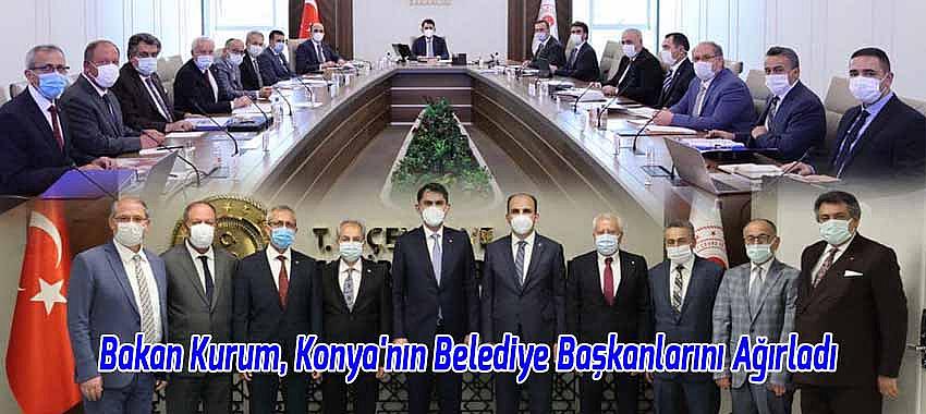 Bakan Kurum, Konya'nın Belediye Başkanlarını Ağırladı