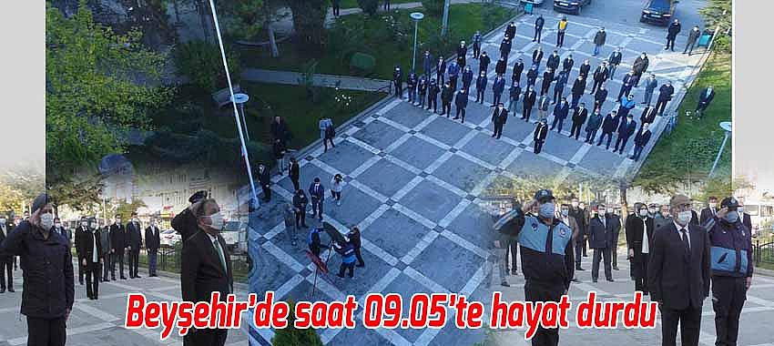 Beyşehir’de de Ataya saygı için saat 09.05’te hayat durdu