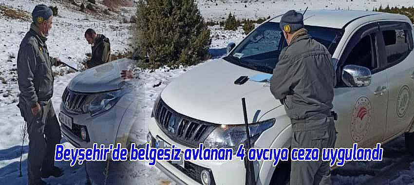 Beyşehir'de belgesiz avlanan 4 avcıya ceza işlem