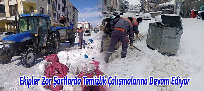 Ekipler Zor Şartlarda Temizlik Çalışmalarına Devam Ediyor