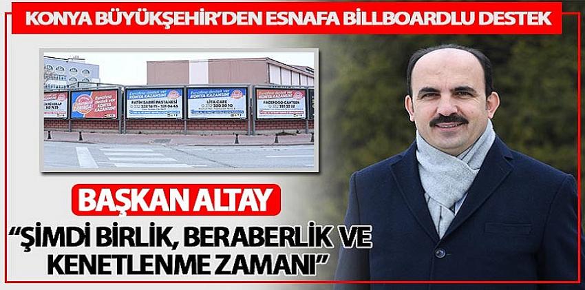 Konya Büyükşehir’den Esnafa Billboardlu Destek