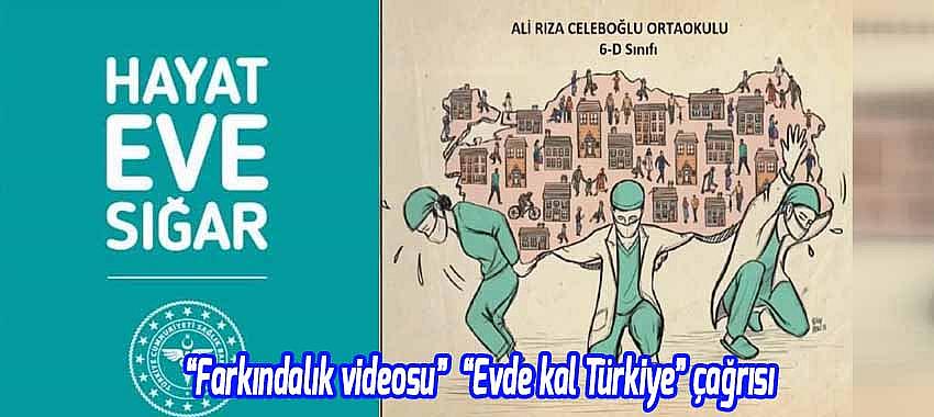 Ali Rıza Celeboğlu öğrencilerinden  “Evde kal Türkiye” çağrısı