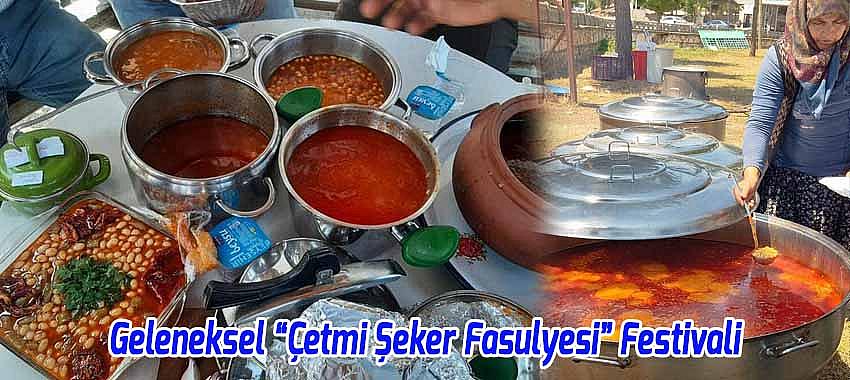 Beyşehir’de Geleneksel “Çetmi Şeker Fasulyesi” Festivali Düzenlendi