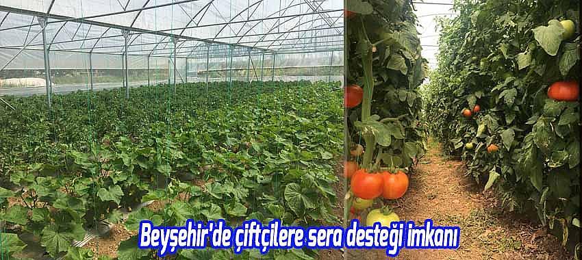 Beyşehir’de çiftçilere sera desteği imkanı