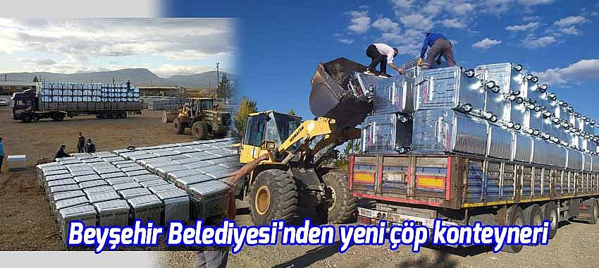Beyşehir Belediyesi'nden yeni çöp konteyneri