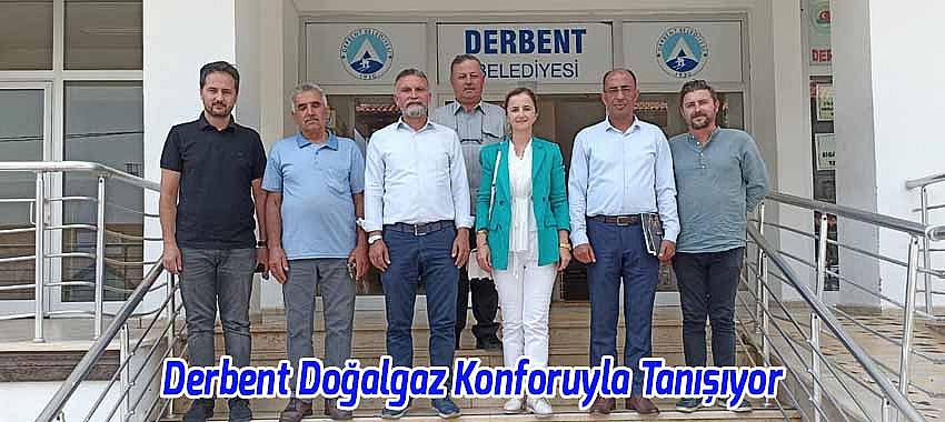 Derbent Doğalgaz Konforuyla Tanışıyor