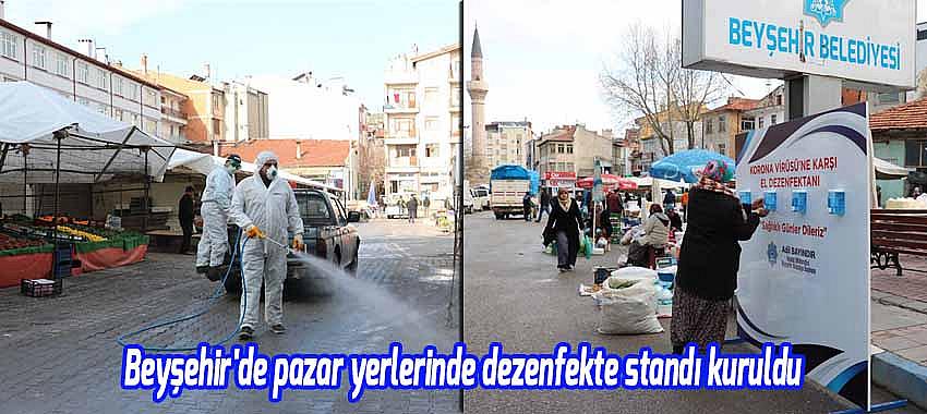 Beyşehir'de pazar yerlerinde dezenfekte standı kuruldu