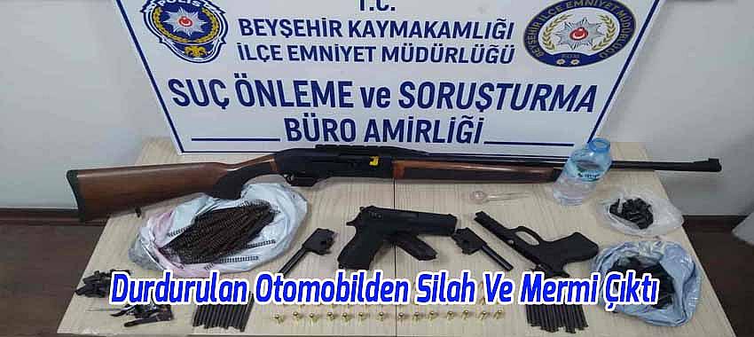 Beyşehir'de Durdurulan Otomobilden Silah Ve Mermi Çıktı