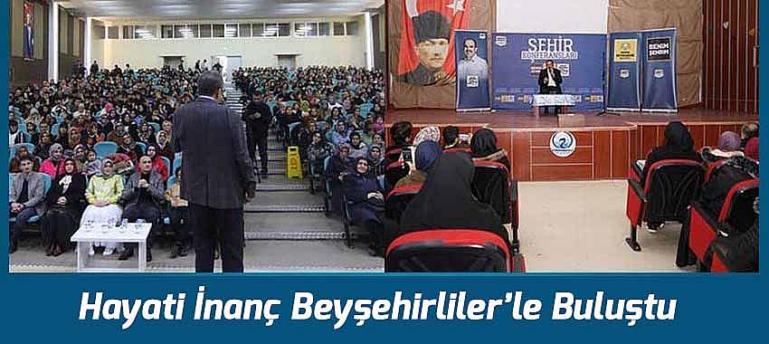 Hayati İnanç Beyşehirliler’le Buluştu