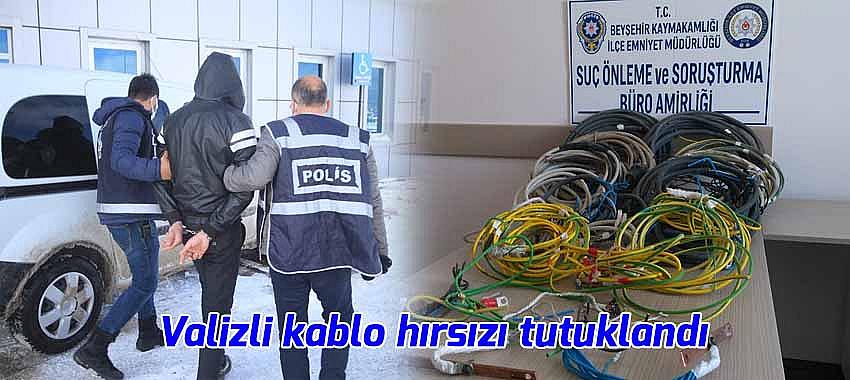 Valizli kablo hırsızı tutuklandı