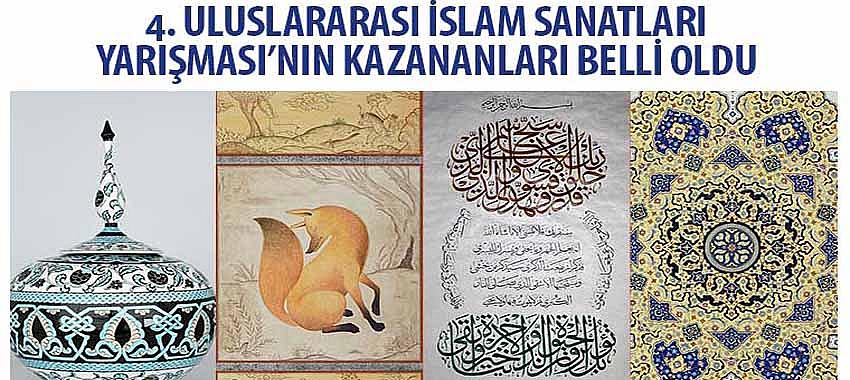 4. Uluslararası İslam Sanatları Yarışması’nın Kazananları Belli Oldu