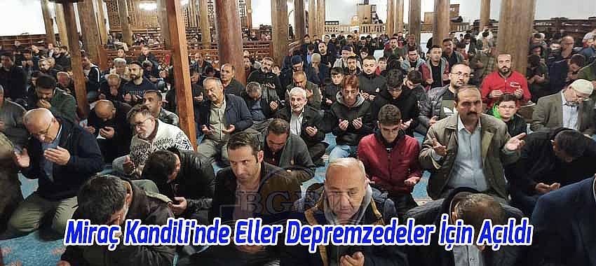 Beyşehir’de Miraç Kandili'nde Eller Depremzedeler İçin Açıldı