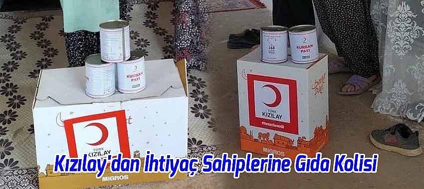 Kızılay'dan İhtiyaç Sahiplerine Gıda Kolisi Yardımı