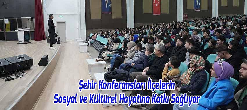 Konya Büyükşehir’in Şehir Konferansları İlçelerin Sosyal ve Kültürel Hayatına Katkı Sağlıyor