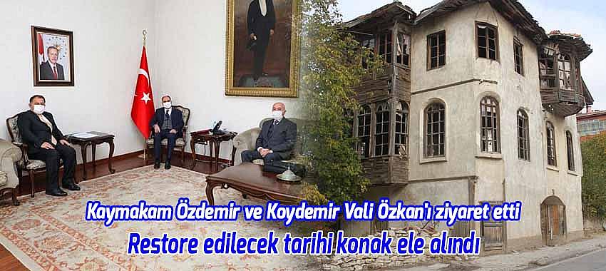Kaymakam Özdemir ve Koydemir Vali Özkan'ı ziyaret etti