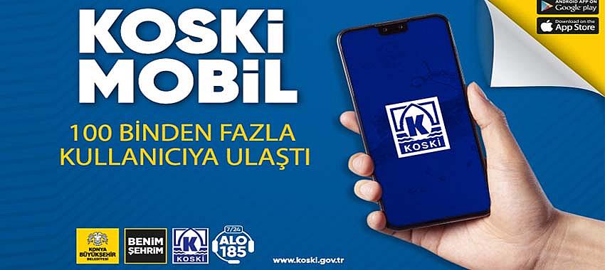 KOSKİ Mobil Uygulamasını Yükleyenlerin Sayısı 100 Bini Aştı