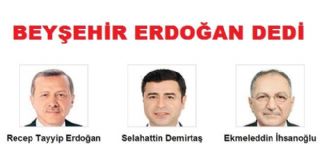 Beyşehir Erdoğan Dedi