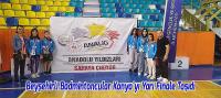 Beyşehirli Badmintoncular Konya'yı Yarı Finale Taşıdı