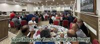 Süperlik Beyşehir Temsilcilerine Birlik Yemeği