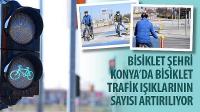 Bisiklet Şehri Konya’da Bisiklet Trafik Işıklarının Sayısı Artırılıyor