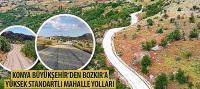 Konya Büyükşehir’den Bozkır’a Yüksek Standartlı Mahalle Yolları