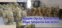 Beyşehir Chp İlçe Teşkilatı'ndan İhtiyaç Sahiplerine Gıda Yardımı