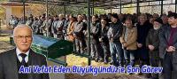 Ani Vefat Eden Büyükgündüz’e Son Görev