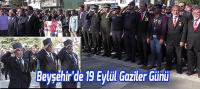 Beyşehir'de 19 Eylül Gaziler Günü Kutlandı