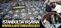 İstanbul’da Yaşayan Konyalılar İftarda Buluştu