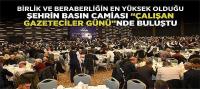 Konya Basın Camiası “Çalışan Gazeteciler Günü”nde Buluştu