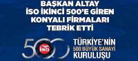 Başkan Altay İSO İkinci 500’e Giren Konyalı Firmaları Tebrik Etti