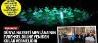 Hz. Mevlana'nın 749. Vuslat Yıl Dönümü Anma Törenleri Başladı