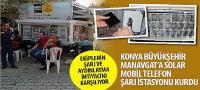 Konya Büyükşehir Manavgat’a Solar Mobil Telefon Şarj İstasyonu Kurdu