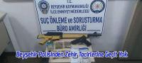 Beyşehir Polisinden Zehir Tacirlerine Geçit Yok