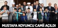 Mustafa Koyuncu Camii Açıldı