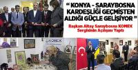 Başkan Altay Saraybosna KOMEK Sergisinin Açılışını Yaptı