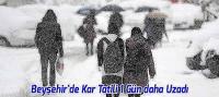 Beyşehir'de Kar Tatili 1 Gün daha Uzadı
