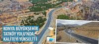 Konya Büyükşehir Tatköy Yolu’nda Kaliteyi Yükseltti