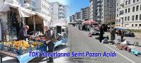 Toki Avşar Mahallesine semt pazarı açıldı