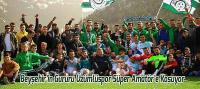 Beyşehir’in Gururu Üzümlüspor Süper Amatör’e Koşuyor