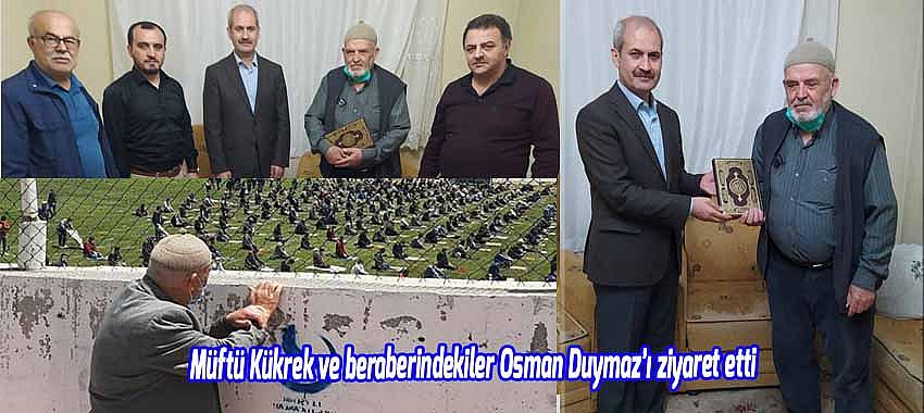 Müftü Kükrek ve beraberindekiler Osman Duymaz’ı ziyaret etti