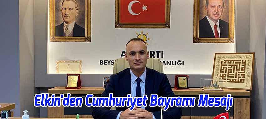 Elkin'den 29 Ekim Cumhuriyet Bayramı'nda Mesajı