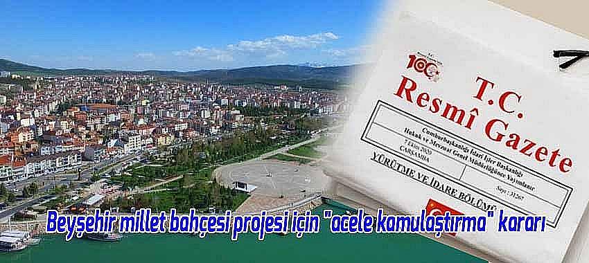Beyşehir millet bahçesi projesi için 