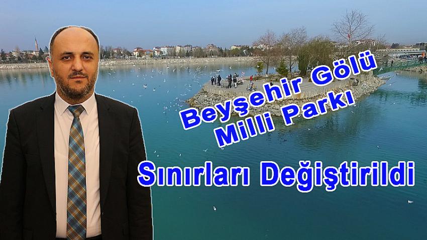 Beyşehir’de “Milli Park” Sınır Değişikliği Sevinci