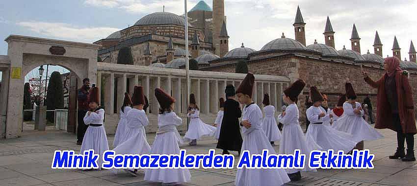 Minik Semazenler Mevlana’yı Andı